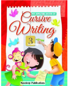 Navdeep My Amazing Book Of Cursive Writing Class- 3